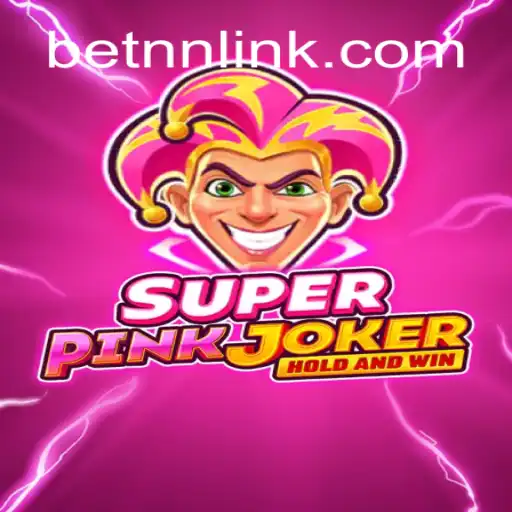 Explore the Exciting World of SuperPinkJoker: A Hit on BETNN.COM