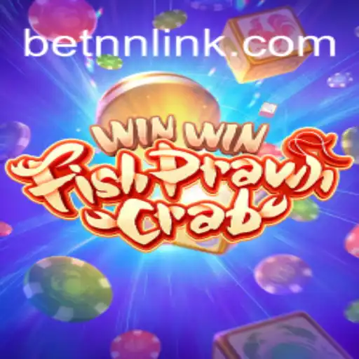 Exploring the Exciting World of WinWinFishPrawnCrab on BETNN.COM Platform