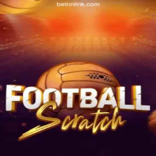 Discover the Excitement of FootballScratch on the BETNN.COM Platform