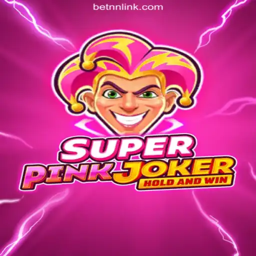 Explore the Exciting World of SuperPinkJoker: A Hit on BETNN.COM