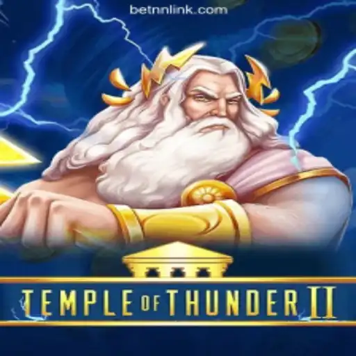 TempleofThunderII: Dive Into the Electrifying World of Slots on BETNN.COM Platform